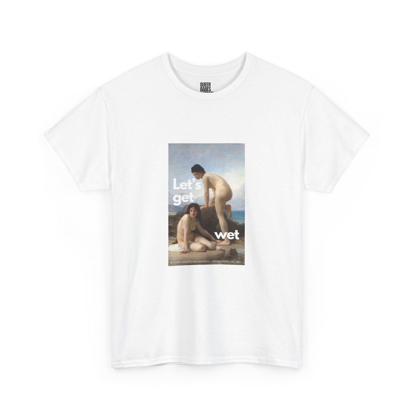LET'S GET WET - Heavy Cotton Tee