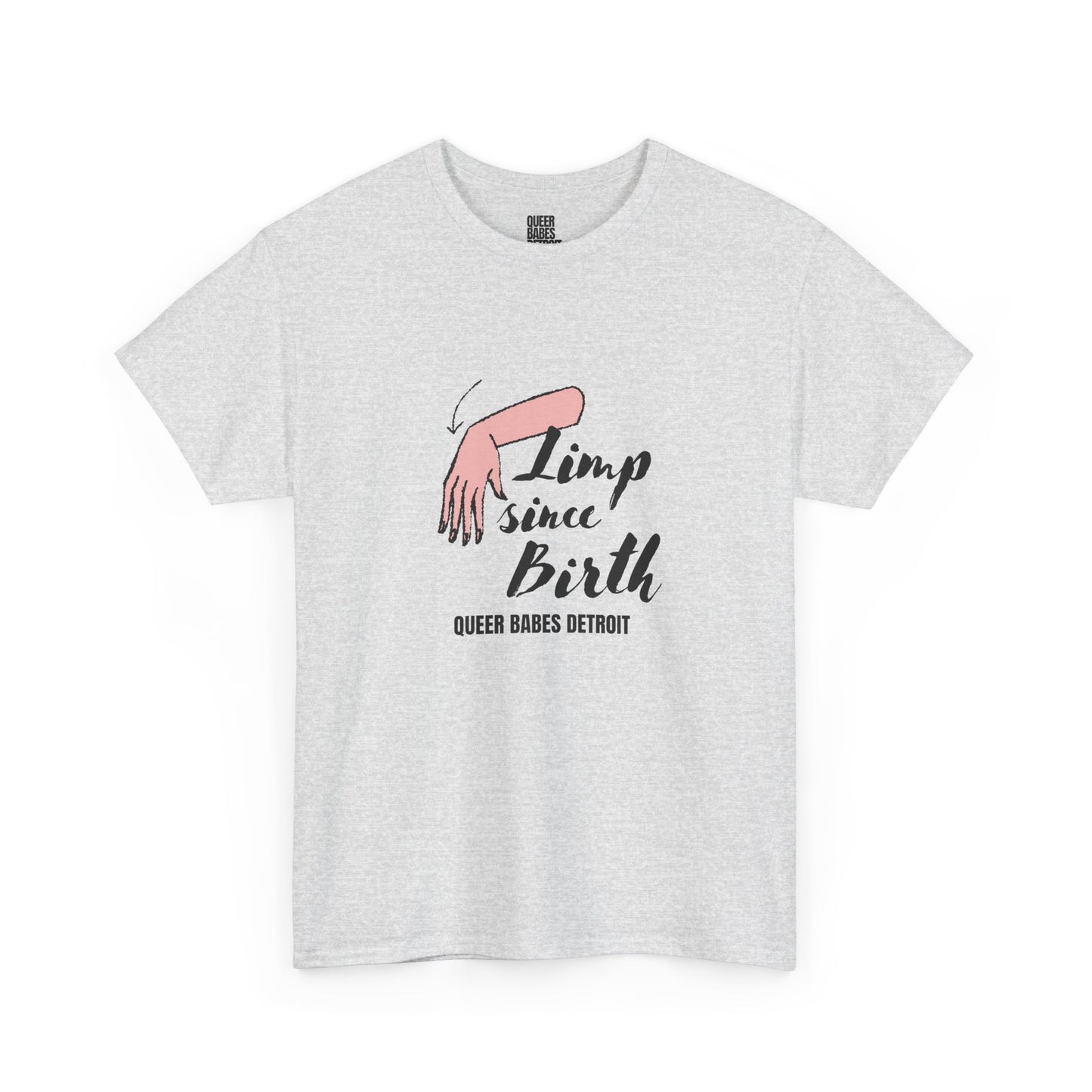 Limp Since Birth - Heavy Cotton Tee