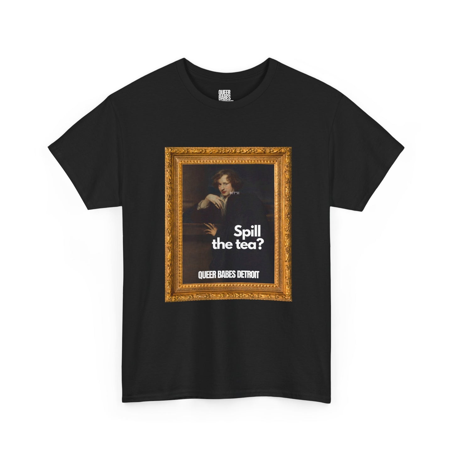 SPILL THE TEA? - Heavy Cotton Tee